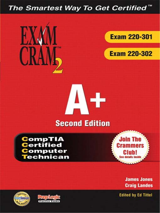 Title details for A+ Certification Exam Cram 2 (Exam Cram 220-301, Exam Cram 220-302) by Charles J. Brooks - Available